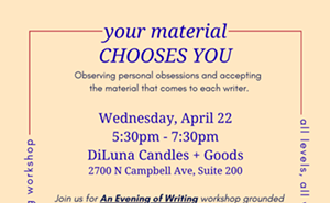 Image: An Evening of Writing: Your Material Chooses You