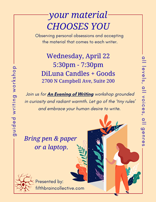 Image: An Evening of Writing: Your Material Chooses You