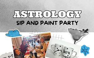 Image: Astrology Sip and Paint Party ✨