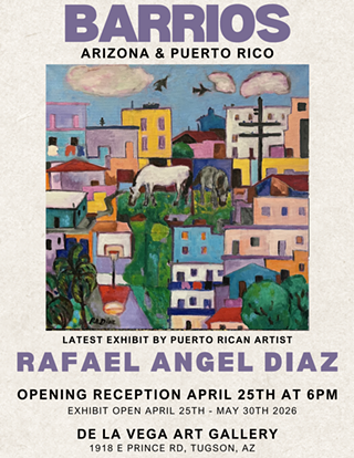 Image: Barrios: Arizona & Puerto Rico, an exhibition by Rafael Angel D&iacute;az