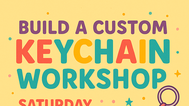 Image: Build A Custom KeychainWorkshop @ Poppin' Off