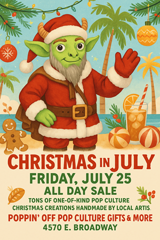 Image: Christmas In July - 1 Day Sale @ Poppin' Off