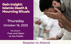 Image: Gain Insight: Islamic Death & Mourning Rituals