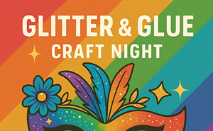 Image: Glitter & Glue Crafts - Masquerade Masks @ Poppin' Off