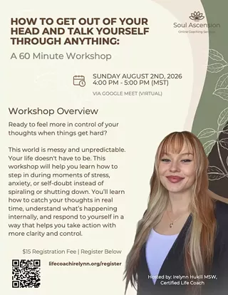 Image: How to Get Out of Your Head and Talk Yourself Through Anything - A 60 Minute Workshop