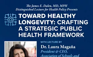Image: James E. Dalen, MD, MPH, Distinguished Lecture Series for Health Policy