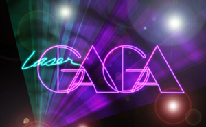 Image: Laser Gaga