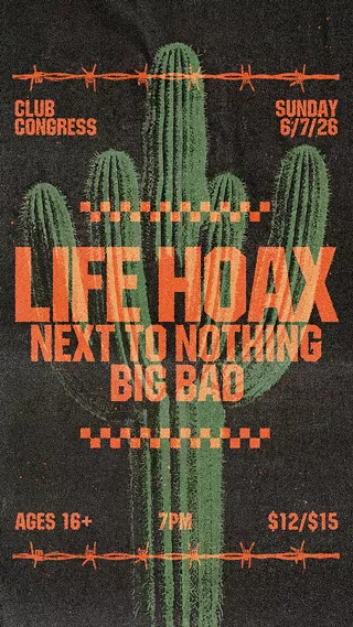 Image: Life Hoax w/ Next to Nothing, Big Bad