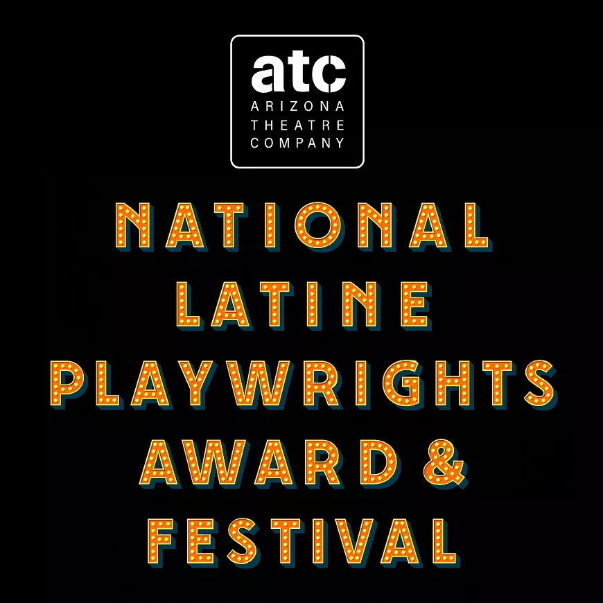 ATC's National Latine Playwrights Award & Festival
