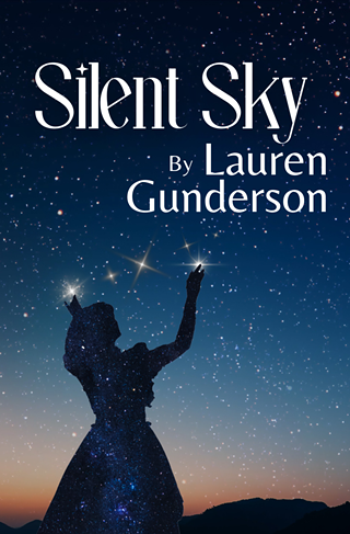 Image: Silent Sky by Lauren Gunderson