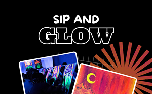 Image: Sip and Glow &ndash; Blacklight Paint Party