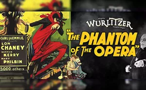Image: The Phantom of the Opera With LIVE Wurlitzer Organ Accompaniment