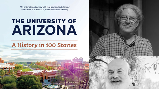 Image: “The University of Arizona: A History in 100 Stories” Book Launch with Gregory McNamee and Dr. Andrew Weil